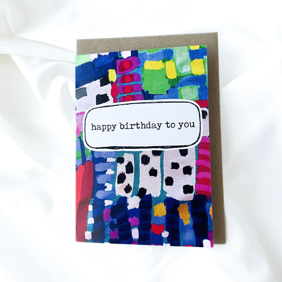 greeting card . happy birthday to you .