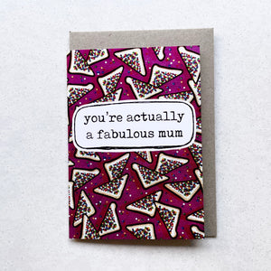 greeting card . fabulous mum .