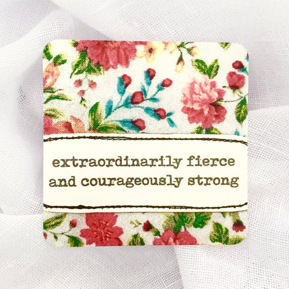 affirmation card . extraordinarily courageous .